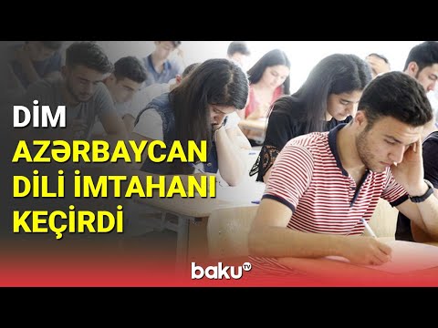 DİM Azərbaycan dili imtahanı keçirdi