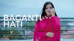 Rhenima - Baganti Hati (Official Music Video)  - Durasi: 6:09. 