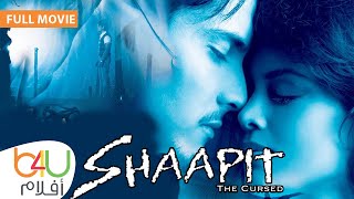 SHAAPIT (2010) | فيلم الرعب الهندي الجديد مترجم للعربية شابيت كامل بطولة اديتيا ناريان و راهول ديف