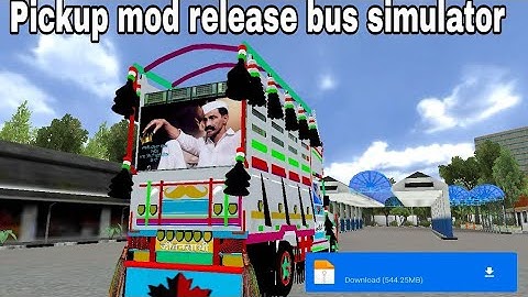 How to New Pickup mod release mod bus simulator indonesiya game #pickupmodified