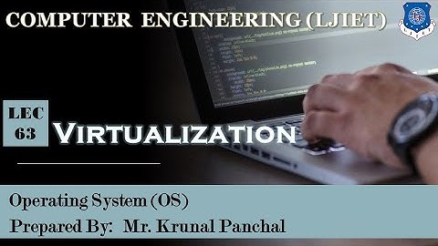 Lect-63 Virtualization | Operating System | Computer Engineering
