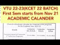 VTU 22-23|1ST SEM ACADENIC CALANDER|KCET 22|ROUND 2