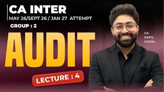 CA Intermediate - Audit Sept 26/Jan 27 Attempt Regular Batch Demo Lecture 4 | CA Kapil Goyal | SPC