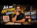 GATE 2027 Q&A Live | 200 Days Remaining! Ask Me Anything About GATE Preparation By Gurupal Sir