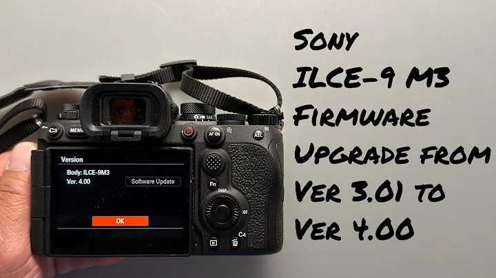 Sony A9 III Firmware Upgrade from Ver 3.01 to Ver 4.00