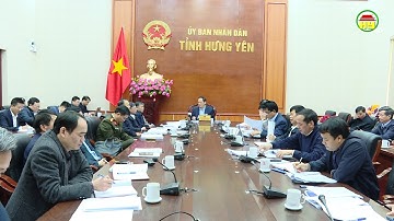 UBND tỉnh Hưng Yên cho ý kiến về một số nội dung quan trọng
