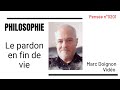 0201   le pardon en fin de vie