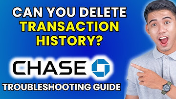 Can You Delete Transaction History on Chase App? [2025 Method]