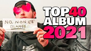 GLI ALBUM PIÙ INCREDIBILI DEL 2021 (Top 40)