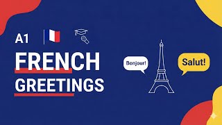 French Lesson Episode 1 Basic Greetings For Beginners A1 Level