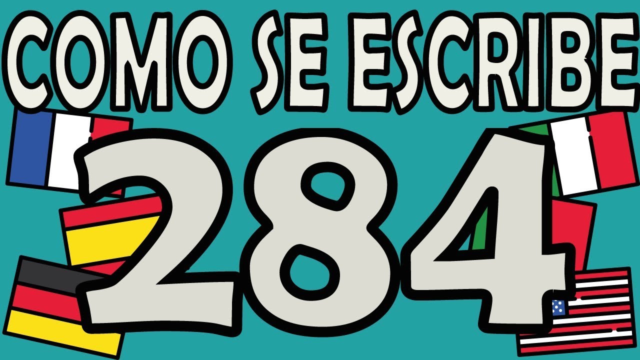 Como se escribe 284 en Inglés