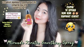 Review Miranda Keratin Smoothing Spray | Vitamin Rambut TERMURAH Dengan Kandungan Keratin 😱 by Dvna Natalia 398 views 9 months ago 5 minutes, 9 seconds