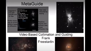 Frank Freestar8n Demos MetaGuide for Video-Based Collimation and Guiding screenshot 2