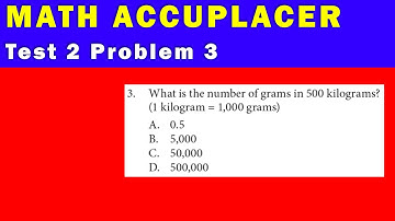 Math Accuplacer - Test 2 Problem 3