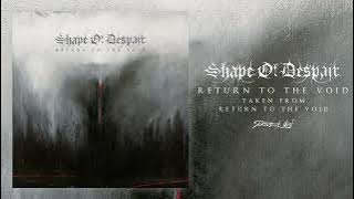 SHAPE OF DESPAIR - Return to the Void (2022) Full Album Stream