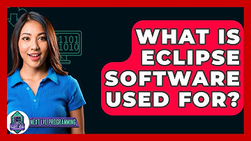 What Is Eclipse Software Used For? - Next LVL Programming