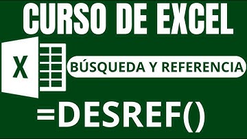 FUNCIÓN DESREF - CURSO EXCEL