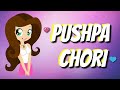 Pushpa Chori || WhatsApp Status Video Whatsapp Status Video Download Free