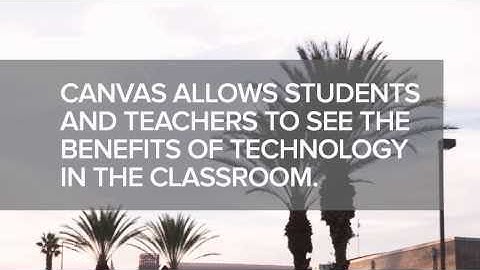 Benefits of Technology in the Classroom | Canvas LMS