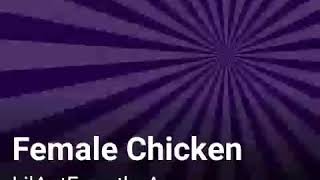 LilAntFromtheA - Female Chicken (Official Audio) screenshot 1