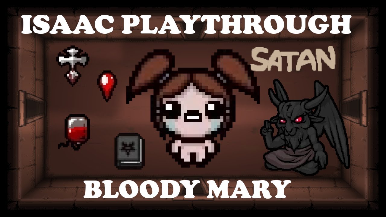 BLOODY MARY Isaac Playthrough YouTube
