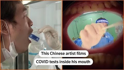Chinese Artist Records COVID Tests inside Mouth