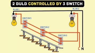 2 bulb controlled by 3 switch || staircase wiring