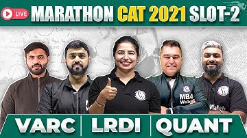 MAHA Marathon For CAT 2021 Slot 2 | Previous Year Questions For CAT 2023 | VARC | QUANT | LRDI