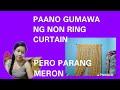 HOW TO MAKE NON RING CURTAIN/PAANO GUMAWA NG PARANG MAY RING PERO WALA NA KURTINA@Jonalyn LuffTV