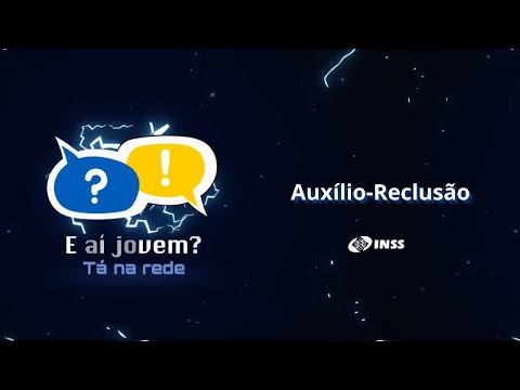E aí Jovem? Tá na rede! Ep. 3 - Auxílio-Reclusão