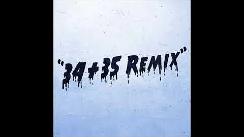 Ariana Grande - 34+35 (Remix) feat. Doja Cat and Megan Thee Stallion (Rearranged Version)