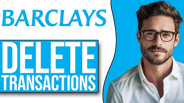How To Delete Transaction History On Barclays App (2025)