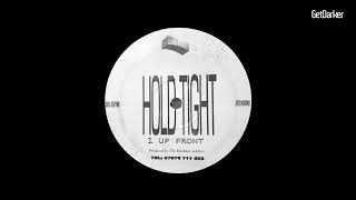 1 Up Front - Hold Tight - UK Garage Classic
