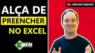 Como usar Alça de Preenchimento no Excel