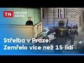 Stelba v centru prahy zemelo vce ne 15 lid  televizn noviny