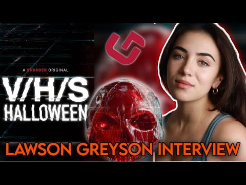 Lawson Greyson Interview - V/H/S HALLOWEEN (Fun Size)