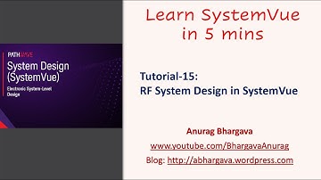 Tutorial-15: Intro to RF System Design in SystemVue