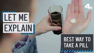 Let Me Explain: The Best Way To Take a Pill | NBCLA