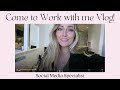 Work Vlog! | Social Media Specialist + Marketing Manager