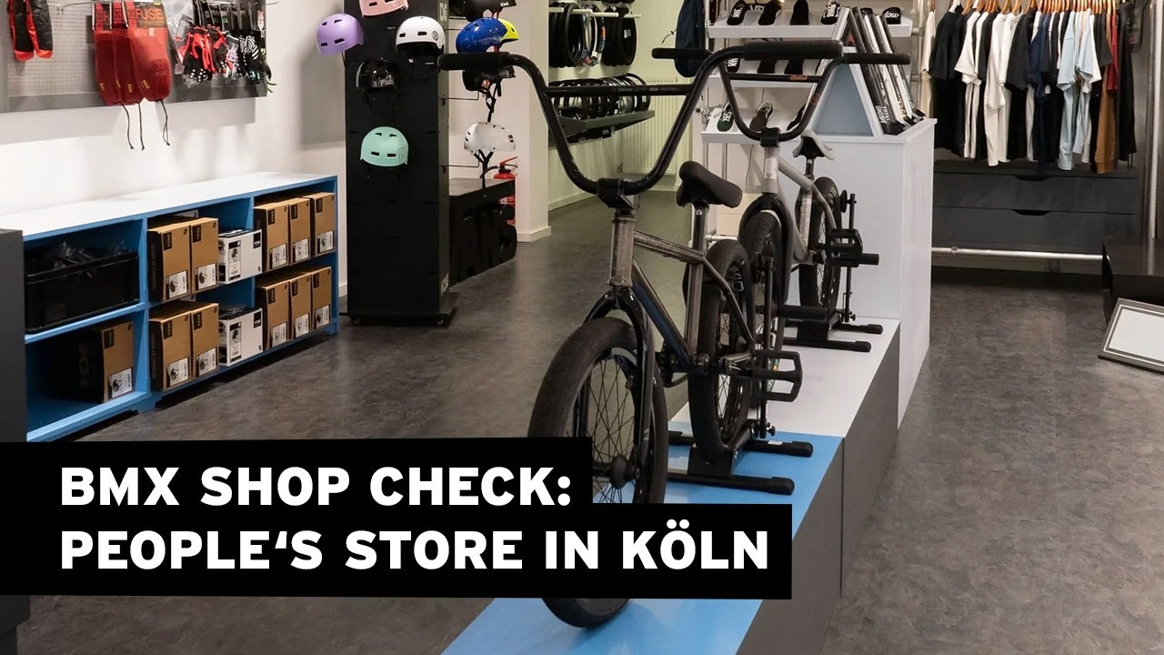 BMX SHOP CHECK – PEOPLE'S STORE IN KÖLN 