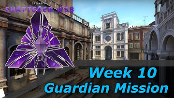 CS:GO - Week 10 Guardian Mission - Operation Shattered Web