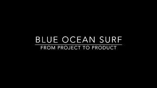 Blue Ocean Surf - From Project to Product - Nature | City Co.