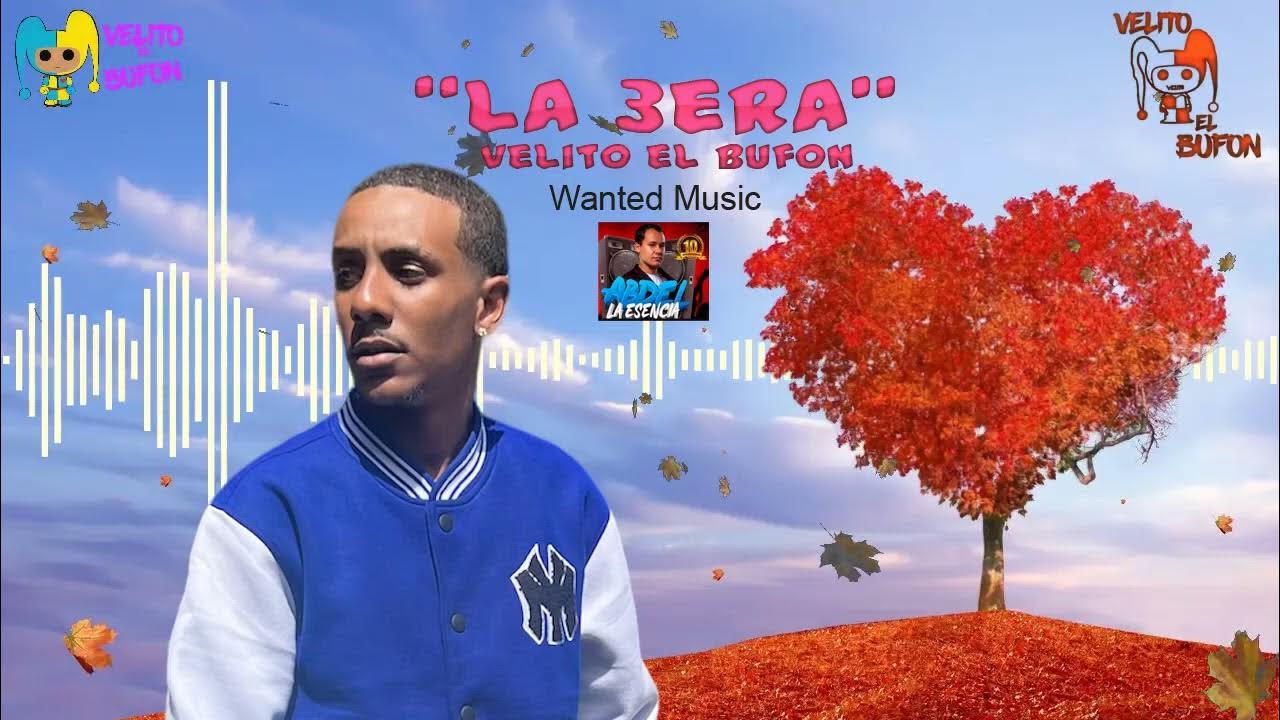 La 3ra Velito El Bufon x El Bandolero (By Wanted Music) YouTube