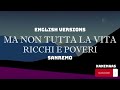 Ricchi e Poveri - Ma non tutta la vita(Sanremo/English versions/English translation/English Meaning)