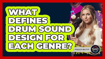 What Defines Drum Sound Design For Each Genre?