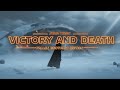 Victory and Death — Fallen Brothers Edition