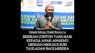 JADILAH CONTOH SURI TAULADAN BAGI ANAK-ANAKMU