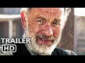 NEWS OF THE WORLD Official Trailer (2020) Tom Hanks, Western Movie HD