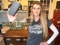 Sanding Between Topcoats - Getting a SMOOTH Finish
