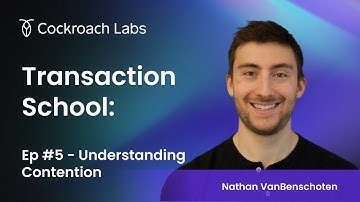 Transaction School with Nathan VanBenschoten: Multi-Region YCSB - Understanding Contention